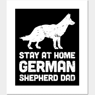 German Shepherd - Funny Stay At Home Dog Dad Posters and Art